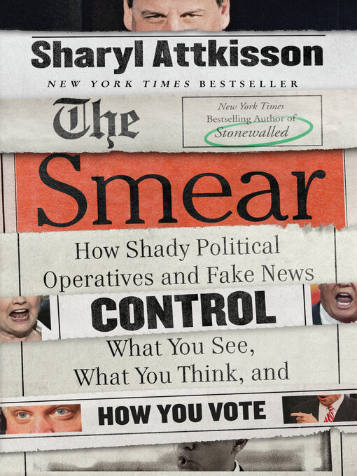 Title details for The Smear by Sharyl Attkisson - Wait list